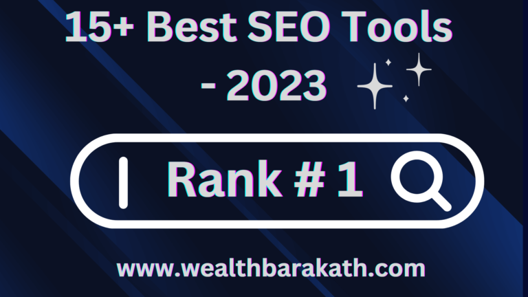 Best SEO Tools from Wealth Barakath